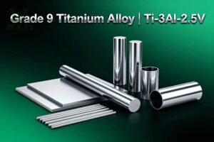 Grade 9 Titanium Alloy Ti-3Al-2.5V