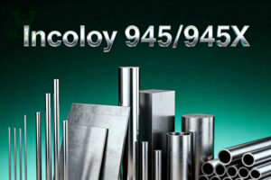 Incoloy 945-945X alloy