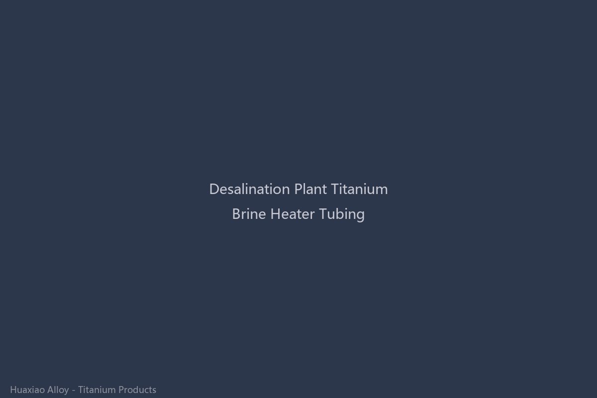 Large-scale multi-stage flash desalination plant with titanium alloy brine heater tube bundles and flash chamber internals processing seawater into fresh water at industrial scale